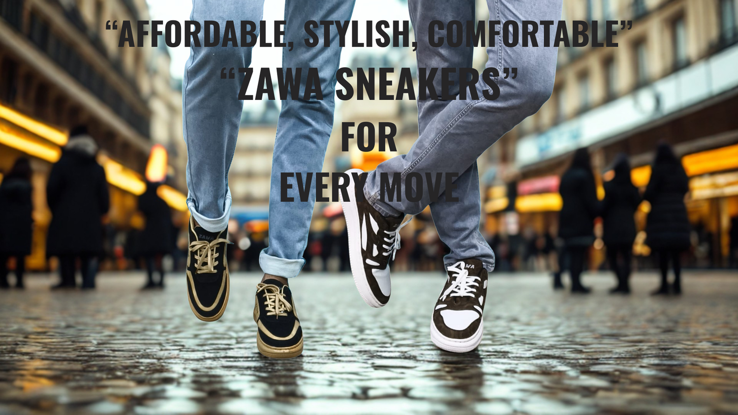 Two people wearing ZAWA sneakers walking in a stylish city street — affordable, stylish, comfortable footwear for every move